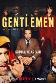 【高清剧集网发布 】绅士们[全8集][简繁英字幕] The Gentlemen S01 2024 1080p NF WEB-DL DDP5.1 Atmos H264-LelveTV