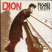 Dion - The Road I'm On-A Retrospective (1997) (2CD)⭐WAV