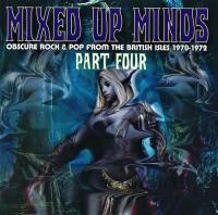 Various Artist - Mixed Up Minds Part Four Obscure Rock & Pop From The British Isles 1970-1972 (2012) FLAC 16BITS 44 1KHZ-EICHBAUM