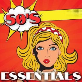 Various Artists - 50's Essentials (2024) - 2024 - WEB FLAC 16BITS 44 1KHZ-EICHBAUM