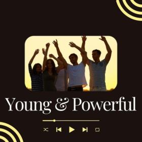 Various Artists - Young & Powerful (2024) Mp3 320kbps [PMEDIA] ⭐️