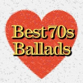 Various Artists - Best 70's Ballads (2024) Mp3 320kbps [PMEDIA] ⭐️