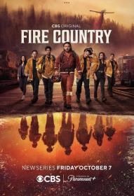 【高清剧集网发布 】烈焰国度 第一季[全22集][无字片源] Fire Country S01 1080p Paramount+ WEB-DL DDP 5.1 H.264-BlackTV