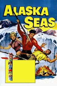 Alaska Seas (1954) [1080p] [BluRay] [YTS]