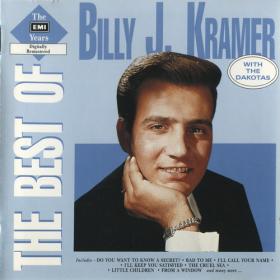 Billy J  Kramer With The Dakotas - The Best Of The EMI Years