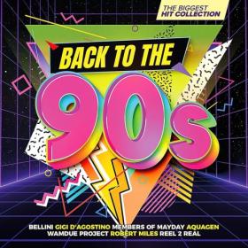 Various Artists - Back To The 90's – The Biggest Hit Collection (2024) Mp3 320kbps [PMEDIA] ⭐️