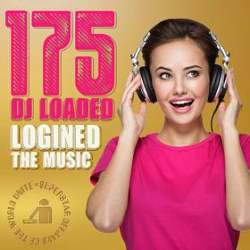 Various Artists - 175 DJ Loaded – The Music Logined (2024) Mp3 320kbps [PMEDIA] ⭐️