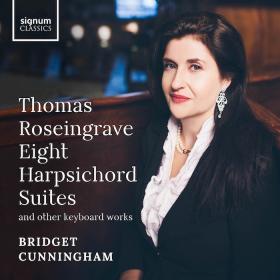 Roseingrave - Eight Harpsichord Suites - Bridget Cunningham (2021) [24-96]