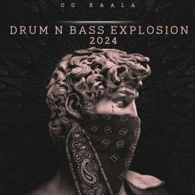 OG KAALA - Drum n Bass Explosion 2024 - 2024 - WEB mp3 320kbps-EICHBAUM