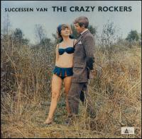 The Crazy Rockers - Successen Van The Crazy Rockers (1966) LP⭐FLAC