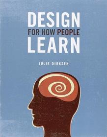 Design For How People Learn - Julie Dirksen - Mantesh