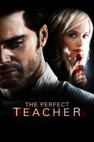 The Perfect Teacher (2010) [BLURAY] [720p] [BluRay] [YTS]