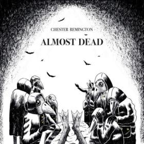Chester Remington - ALMOST DEAD (2024) [24Bit-48kHz] FLAC [PMEDIA] ⭐️