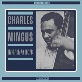 Charles Mingus - Incarnations (2023) [24Bit-192kHz] FLAC [PMEDIA] ⭐️