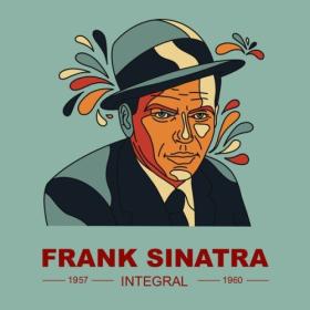 Frank Sinatra - INTEGRAL FRANK SINATRA 1957-1960 (2024) [24Bit-44.1kHz] FLAC [PMEDIA] ⭐️