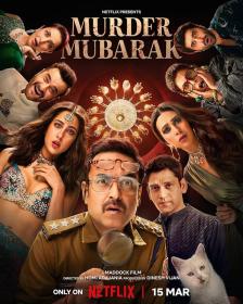 Murder Mubarak (2024) HQ 1080p HDRip Hindi + Tamil + Telugu x264  DD 5.1 2.6GB-Shadow - ESub