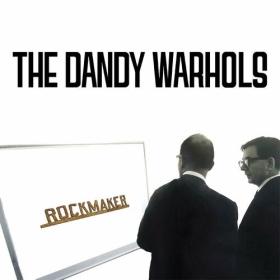 The Dandy Warhols - ROCKMAKER (2024) Mp3 320kbps [PMEDIA] ⭐️