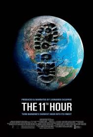 【高清影视之家发布 】第十一个小时[中文字幕] The 11th Hour 2008 1080p iTunes WEB-DL DD 5.1 H264-BATWEB