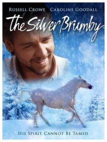 The Silver Brumby [1993 - Australia] Russell Crowe family drama