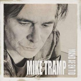 Mike Tramp - Mand Af En Tid (2023)