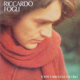 Riccardo Fogli - Il Sole, L'aria, La Luce, Il Cielo (1977) FLAC 16BITS 44 1KHZ-EICHBAUM