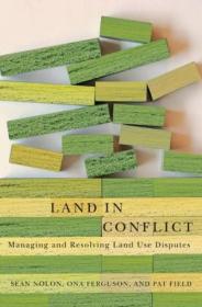 [ CourseWikia com ] Land in Conflict - Managing and Resolving Land Use Disputes