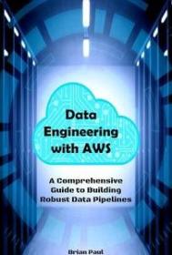 [ CourseWikia com ] Data Engineering with AWS - A Comprehensive Guide to Building Robust Data Pipelines