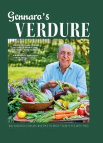 [ CourseWikia com ] Gennaro's Verdure - Big and Bold Italian Recipes to Pack Your Plate With Veg