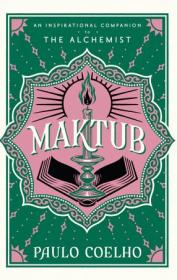 [ CourseWikia com ] Maktub - An Inspirational Companion to The Alchemis