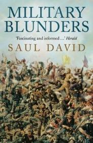 Military Blunders by Saul David