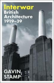Interwar - British Architecture 1919-39