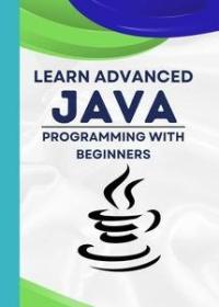 Learn Advanced Java Programming with Beginners