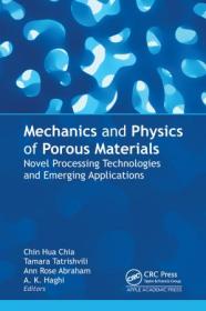 Mechanics and Physics of Porous Materials - Novel Processing Technologies and Emerging Applications