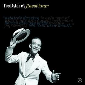 Fred Astaire's Finest Hour (2003) FLAC 16BITS 44 1KHZ-EICHBAUM