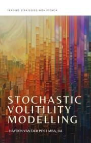 [ FreeCryptoLearn com ] Stochastic Volitility Modelling - Trading Strategies with Python - An Introductory Guide