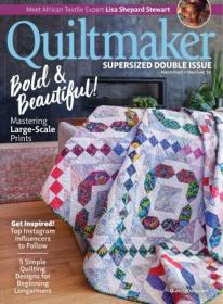 Quiltmaker - March - April - May - June 2024