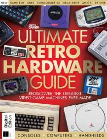 The Ultimate Retro Hardware Guide - 7th Edition, 2024