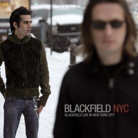 Blackfield - Live in New York City (Live) (2009 Rock progressivo) [Flac 16-44]