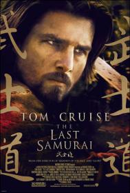 【高清影视之家发布 】最后的武士[中文字幕] The Last Samurai 2004 1080p iTunes WEB-DL DD 5.1 H264-BATWEB