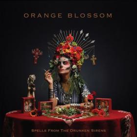 Orange Blossom - Spells From The Drunken Sirens (2024 Elettronica Altri generi) [Flac 24-44]