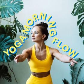 Various Artists - Yoga Morning Flow (2024) Mp3 320kbps [PMEDIA] ⭐️
