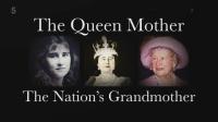 Ch5 The Queen Mother The Nation's Grandmother 1080p HDTV x265 AAC
