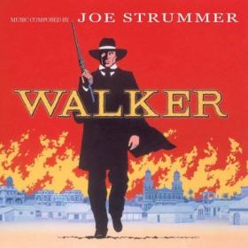 Joe Strummer - Walker - Original Motion Picture Soundtrack (1987) FLAC 16BITS 44 1KHZ-EICHBAUM