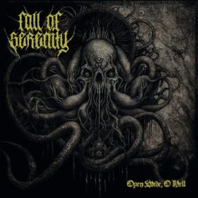 Fall Of Serenity - Open Wide O Hell (2024) [24Bit-44 1Hz] FLAC [PMEDIA] ⭐️
