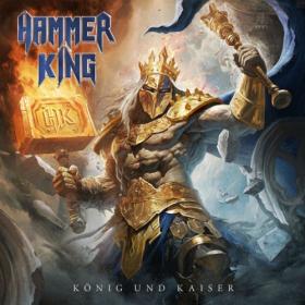 Hammer King - König und Kaiser (2024) [24Bit-44 1Hz] FLAC [PMEDIA] ⭐️