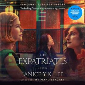 Janice Y  K  Lee - 2016 - The Expatriates (Fiction)