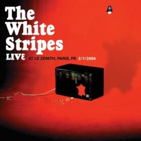 The White Stripes - 2004-02-01 Paris, FRA (2024) [16Bit-44.1kHz] FLAC [PMEDIA] ⭐️