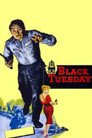 Black Tuesday (1954) [1080p] [BluRay] [YTS]