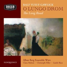 Alban Berg Ensemble Wien - Ralf Yusuf Gawlick O Lungo Drom Op  22 (2024) [24Bit-96kHz] FLAC [PMEDIA] ⭐️