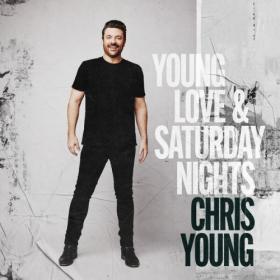 Chris Young  - Young Love & Saturday Nights (2024) [24Bit-44.1kHz] FLAC [PMEDIA] ⭐️